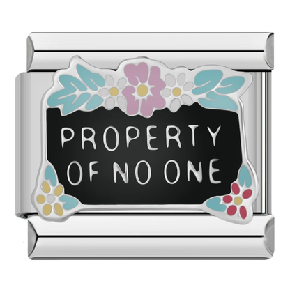 PROPERTY OF NO ONE